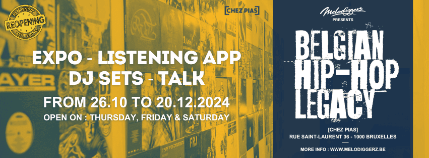 BELGIAN HIP-HOP LEGACY : RE-OPENING