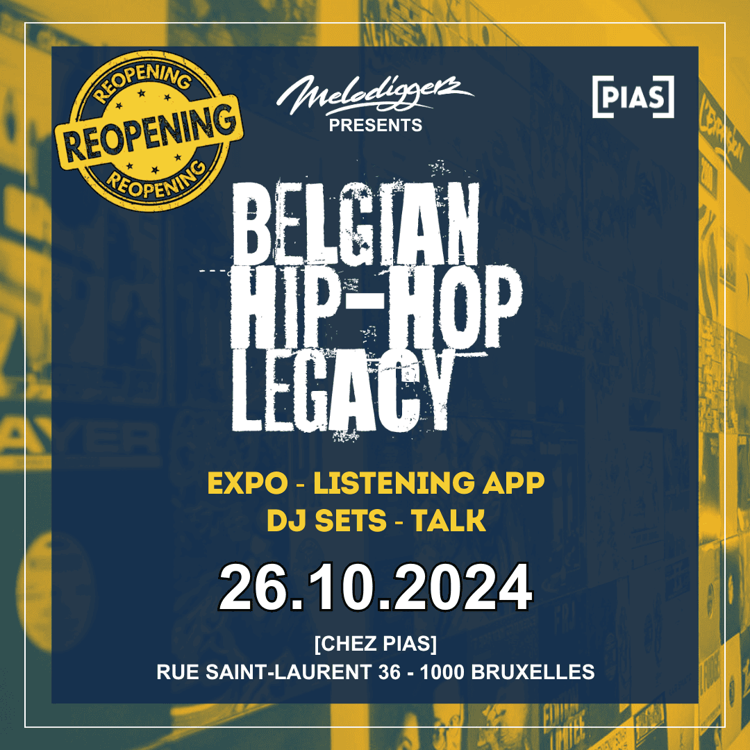 BELGIAN HIP-HOP LEGACY : RÉOUVERTURE